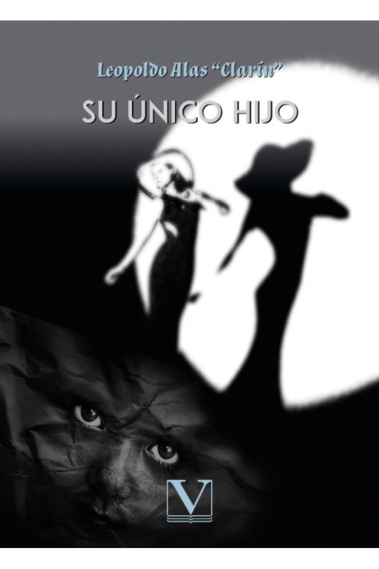 SU UNICO HIJO