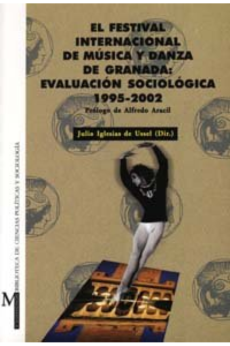 El Festival Internacional de Música y Danza de Granada: Evaluación sociológica 1995-2002