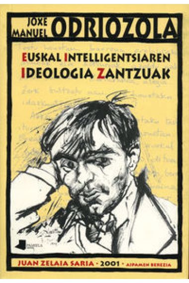 EUSKAL INTELLIGENTSIAREN IDEOLOGIA ZANTZUAK