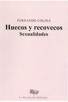 Huecos y recovecos. Sexualidades