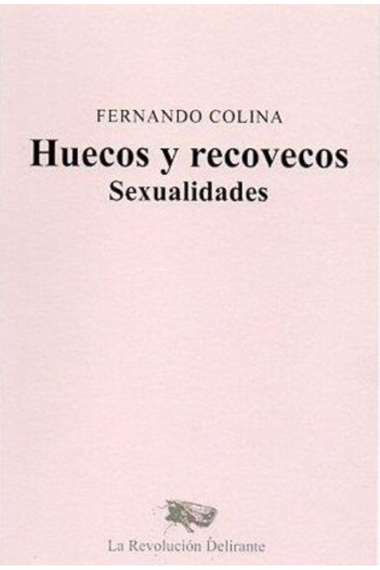 Huecos y recovecos. Sexualidades