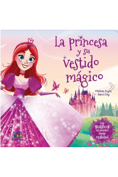 LA PRINCESA Y SU VESTIDO MAGICO