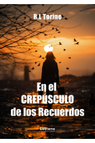 EN EL CREPUSCULO DE LOS RECUERDOS