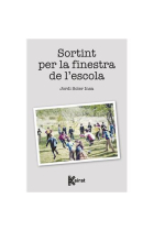 Sortint per la finestra de l'escola