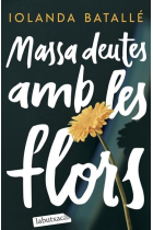 Massa deutes amb les flors