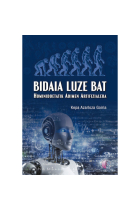 BIDAIA LUZE BAT HOMINIDOETATIK ADIMEN ARTIFIZIALERA