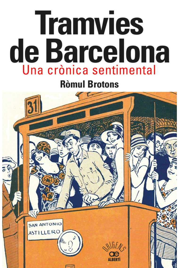 Tramvies de Barcelona. Una crònica sentimental