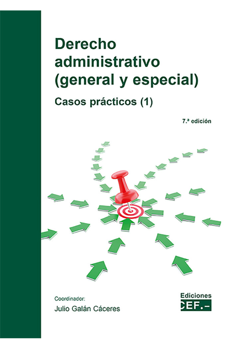 DERECHO ADMINISTRATIVO GENERAL Y ESPECIAL CASOS PRACTICOS