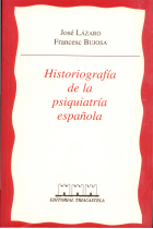 Historiaografía de la psiquiatría española