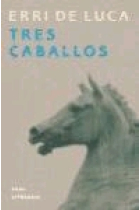 Tres caballos