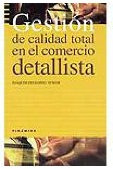 Gestión de calidad total en el comercio detallista