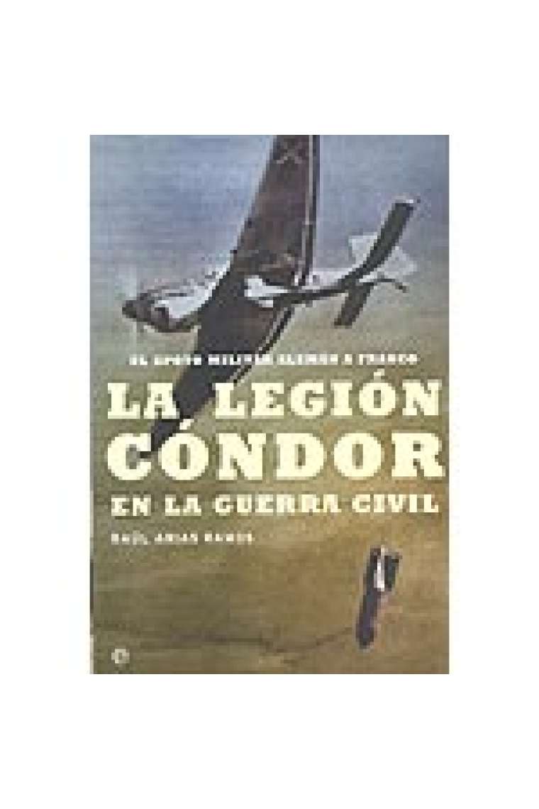 La Legión Cóndor en la Guerra Civil