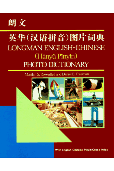 Longman english-chinese photo dictionary (pinyin)