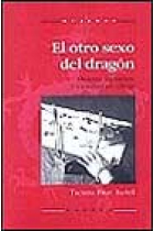 El otro sexo del dragón:  mujeres, literatura y sociedad en China