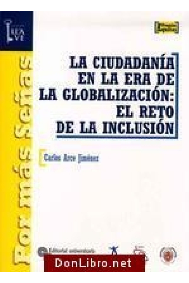 La ciudadanía en la era de la globalización: el reto de la inclusión