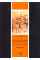 El gran rey de Persia: formas de representación de la alteridad persa en el imaginario griego