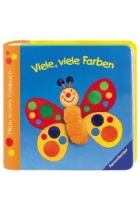 Mein erstes Fühlbuch: Viele viele Farben