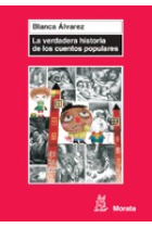 La verdadera historia de los cuentos populares : El pulgarcito para el siglo XXI