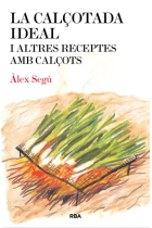 La calçotada ideal i altres receptes amb calçots