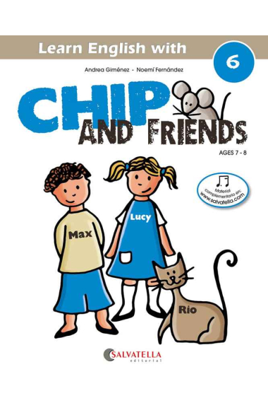 Chip and Friends 6 (7-8anys)