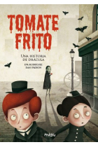 Tomate frito. Una historia de Drácula