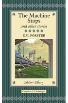 The Machine Stops and Other Stories (Collector's Library)