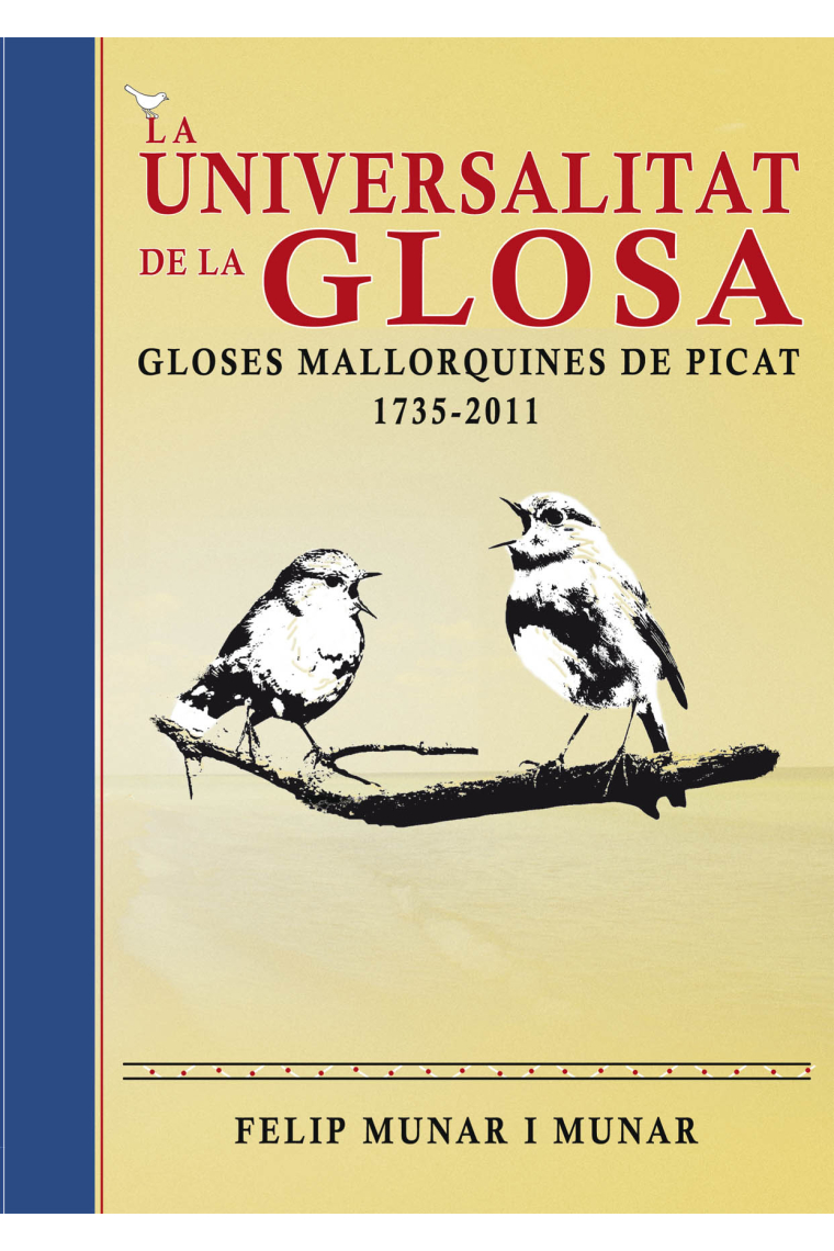 La universalitat de la glosa. Gloses mallorquines de picat (1735-2011)