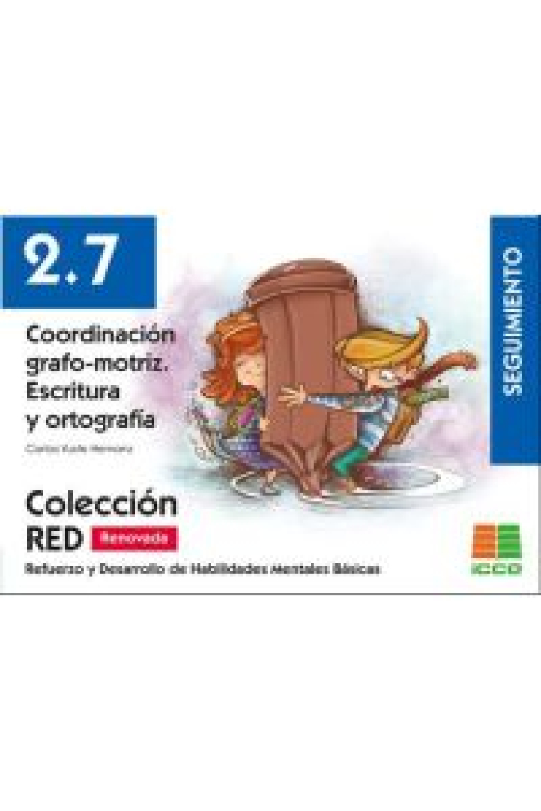 RED 2.7 Renovado. Coordinación grafo-motriz. Escritura y ortografía