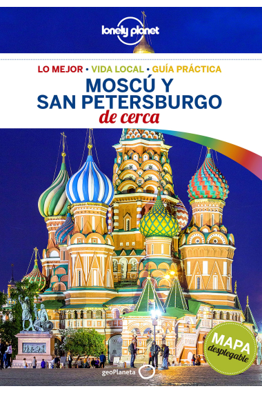 Moscú y San Petersburgo (De cerca) Lonely Planet