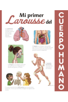 Mi primer Larousse del cuerpo humano