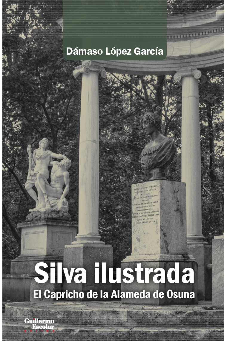 Silva ilustrada: el Capricho de la Alameda de Osuna