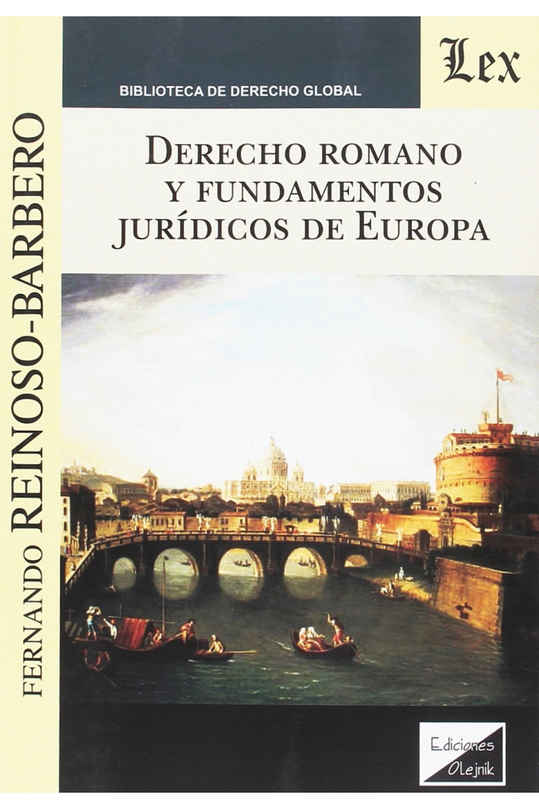 Derecho romano y fundamentos jurídicos de Europa