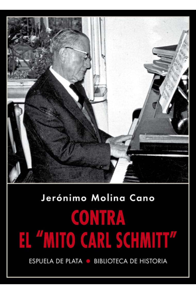 Contra el mito Carl Schmitt