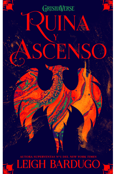 Ruina y Ascenso (Trilogía Sombra y Hueso 3)