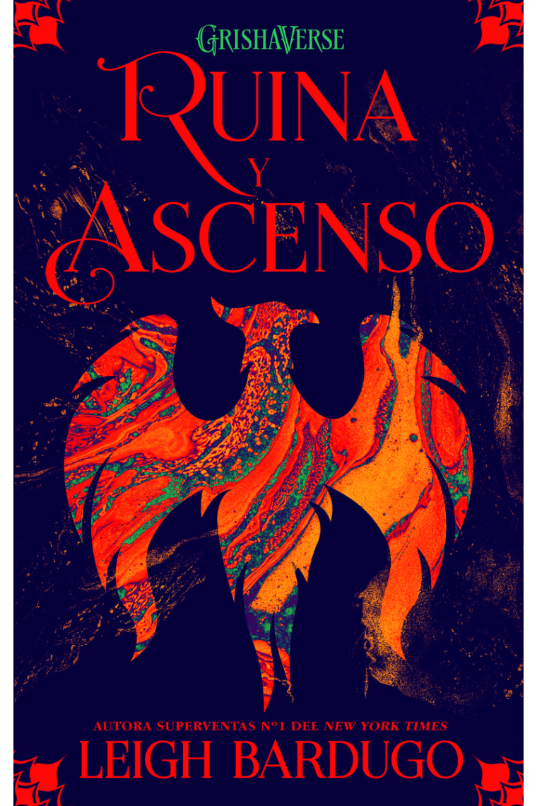 Ruina y Ascenso (Trilogía Sombra y Hueso 3)