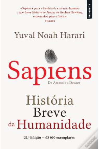 Sapiens - História Breve da Humanidade De animais a Deuses