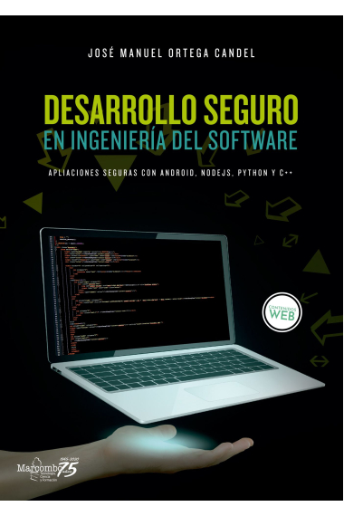 Desarrollo seguro en ingeniería del Software. Aplicaciones seguras con Android, Nodejs, Python y C++