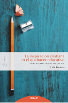 La inspiración cristiana en el quehacer educativo: indicaciones desde la filosofía