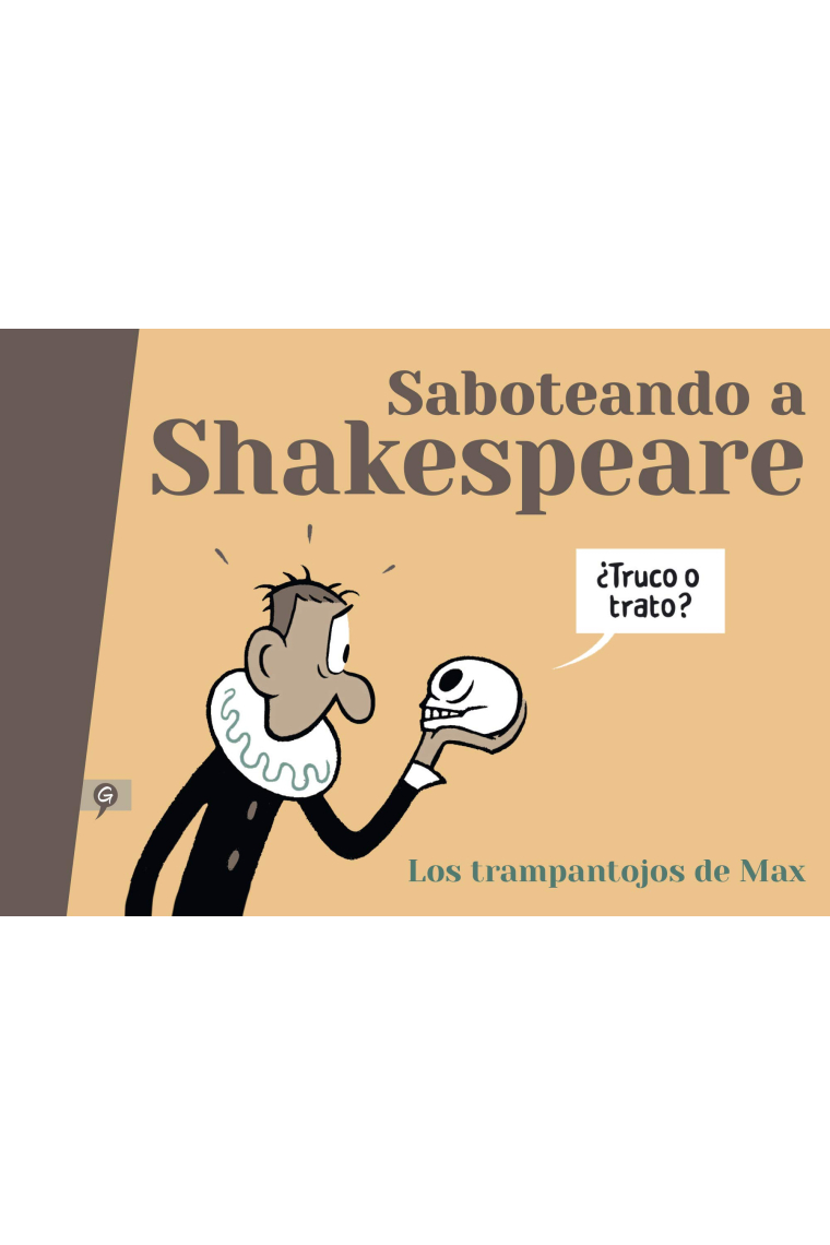 Saboteando a Shakespeare. Los trampantojos de Max