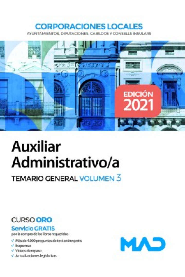 Auxiliar Administrativo/a de Corporaciones Locales. Temario General Volumen 3