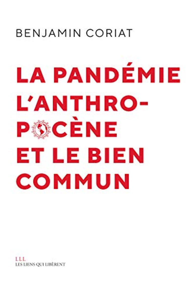 La pandémie, l'Anthropocène et le bien commun