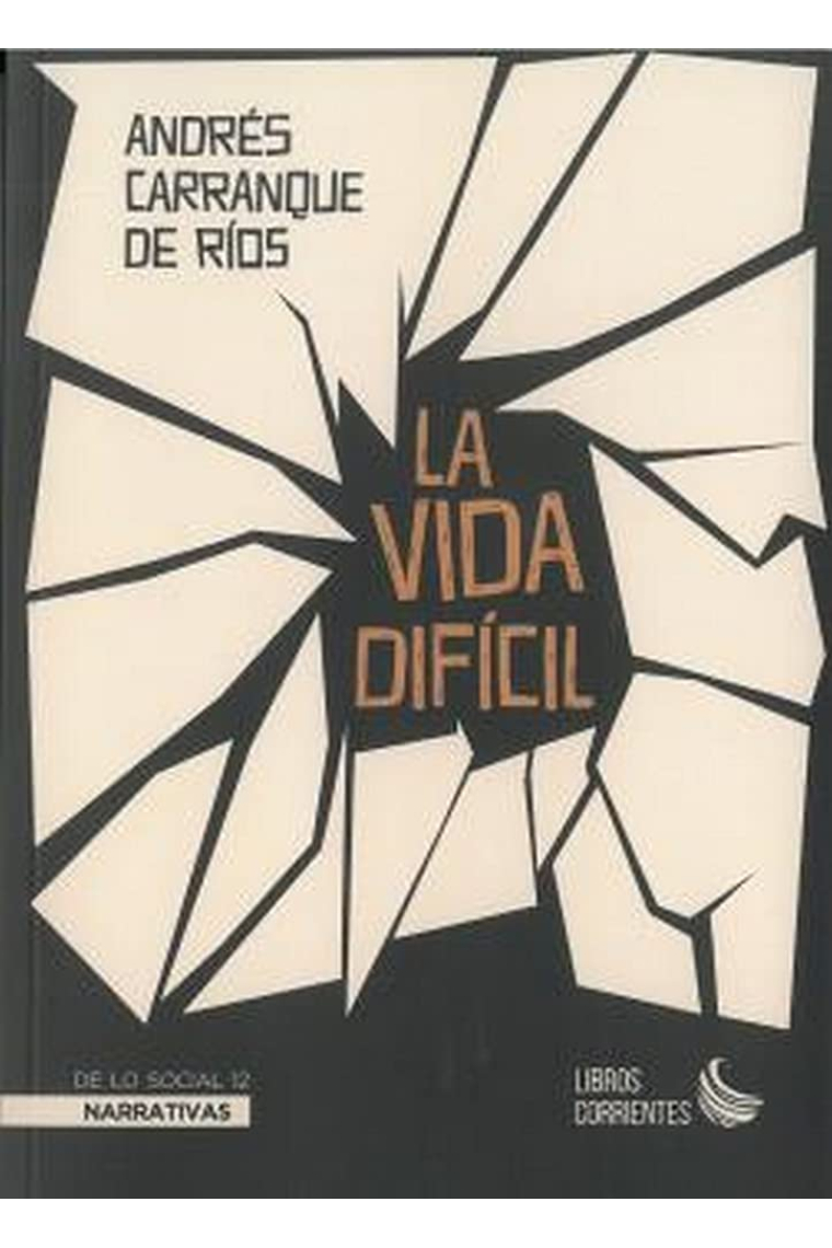 La vida difícil