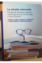 La mirada retornada: estudis de literatura catalana contemporània en homenatge a Vicent Simbor