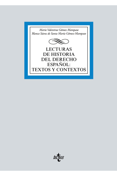 Lecturas de Historia del Derecho Español: Textos y contextos