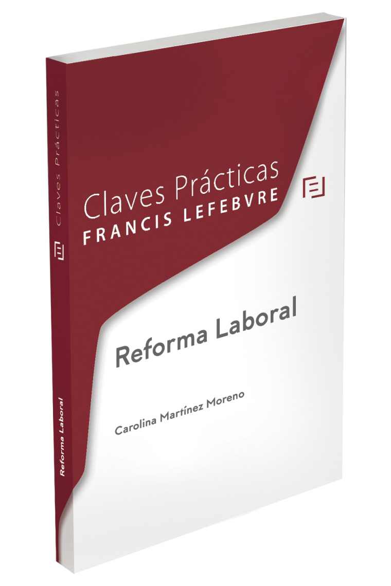 Reforma Laboral. Claves Prácticas