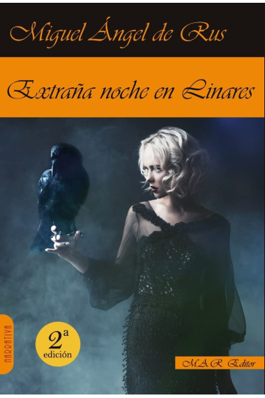 Extraña noche en Linares