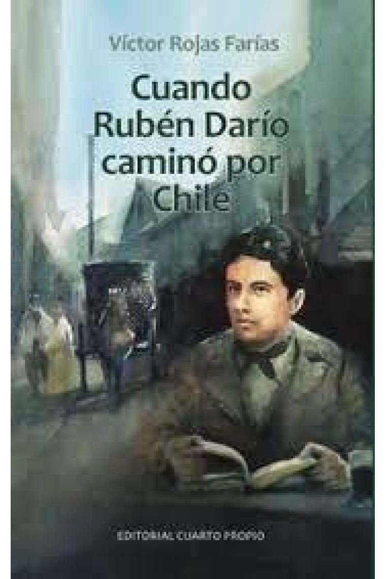 Cuando Rubén Darío caminó por Chile