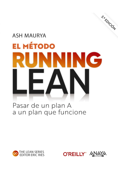 El método Running Lean. Pasar de un plan A a un plan que funcione