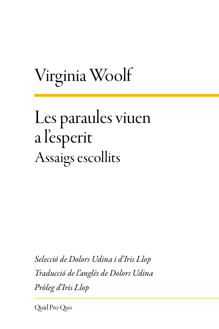 Les paraules viuen a l'esperit (Assaigs escollits)