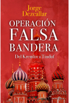 Operación Falsa Bandera. Del Kremlin a Tinduf